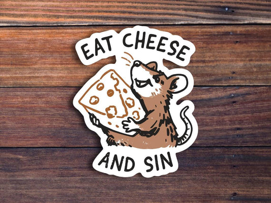 Eat Cheese And Sin Sticker