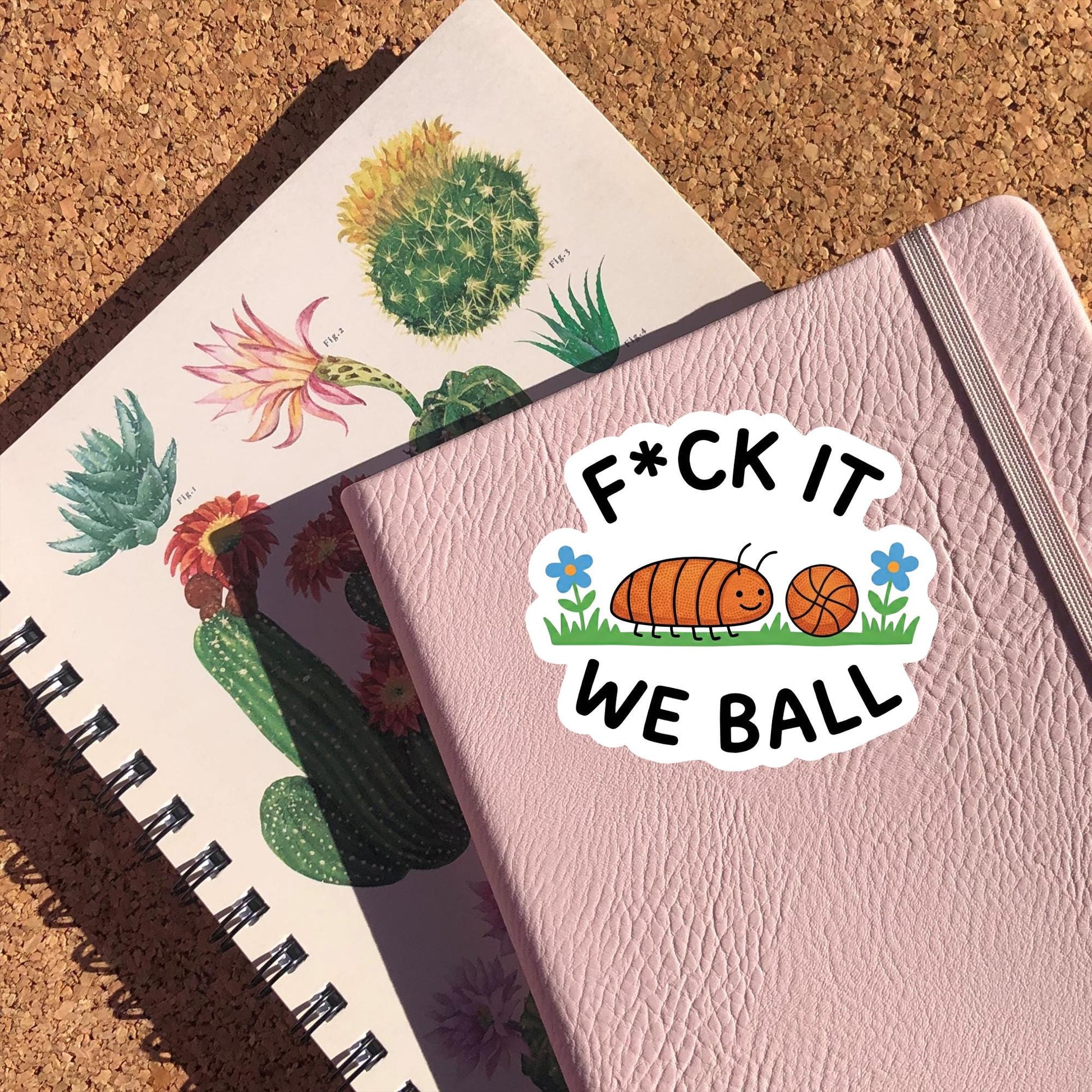 F*ck It We Ball Sticker