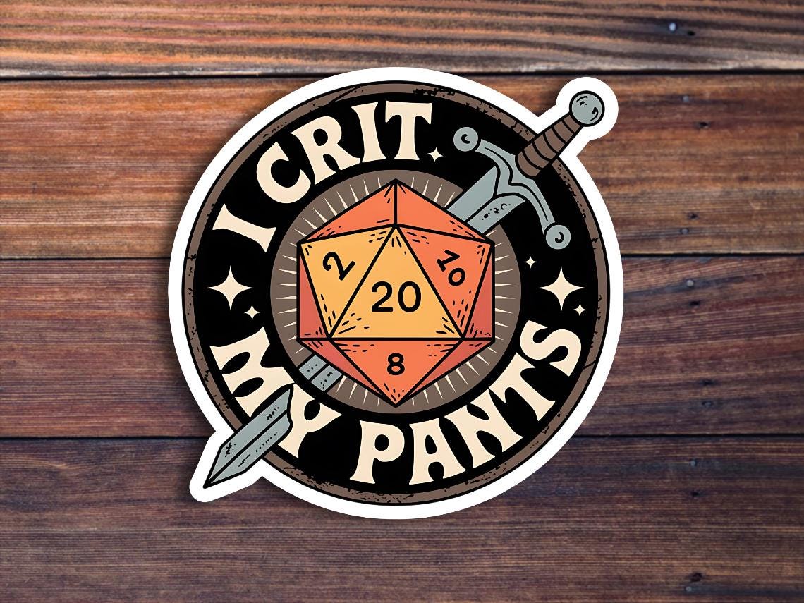 I Crit My Pants Sticker