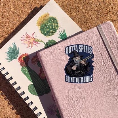 Outta Spells But Not Outta Shells Sticker