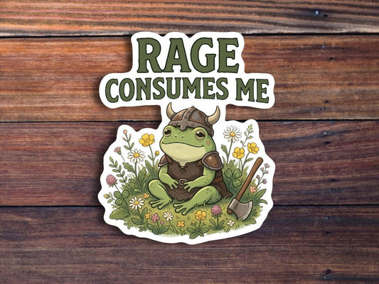 Rage Consumes Me Sticker