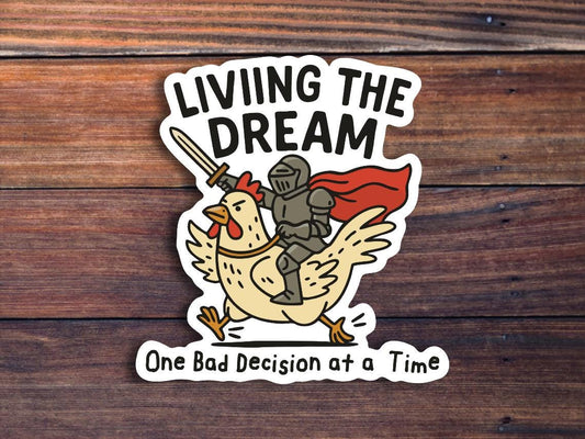 Living The Dream Knight Sticker