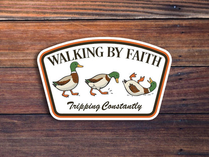 Walking By Faith Tripping Constantly Sticker