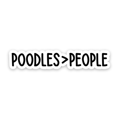 Poodles Over People Sticker