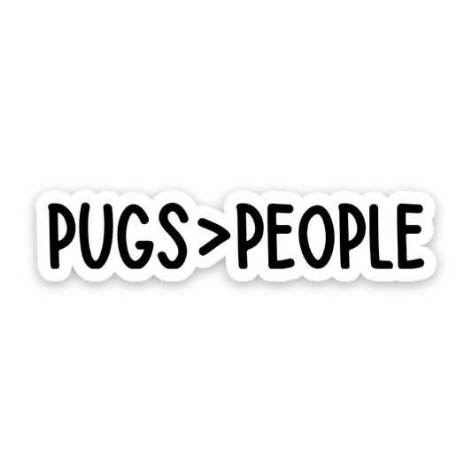 Pugs Over People Sticker