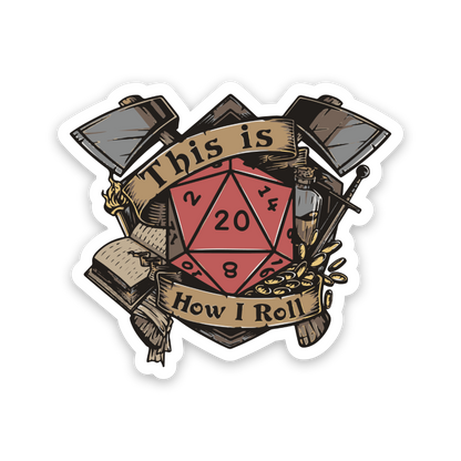 This Is How I Roll D20 Sticker