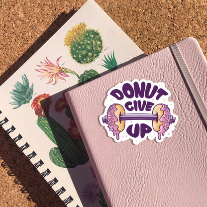Donut Give Up Sticker