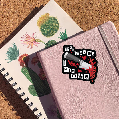 It's Fake, I Promise Bloody Knife Sticker